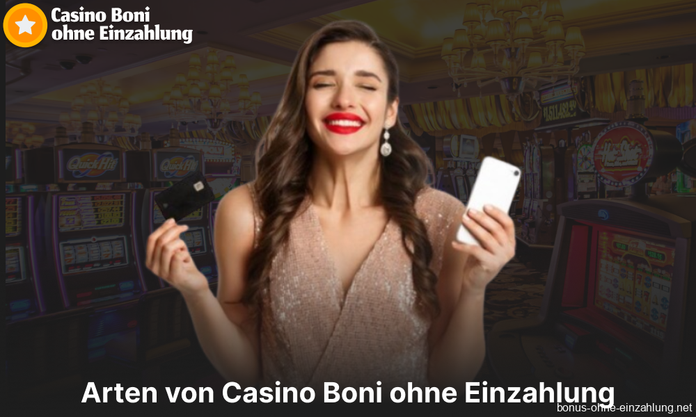 Arten von Boni ohne Einzahlung in deutschen Online-Casinos