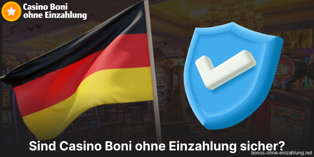 Informationen zur Sicherheit von Casino-Boni ohne Einzahlung in Deutschland